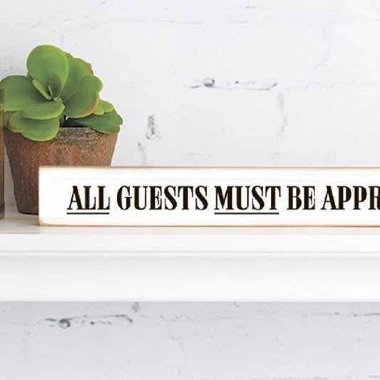 Rustic Marlin All Guests Must be Approved by the Cat Skinny Sign