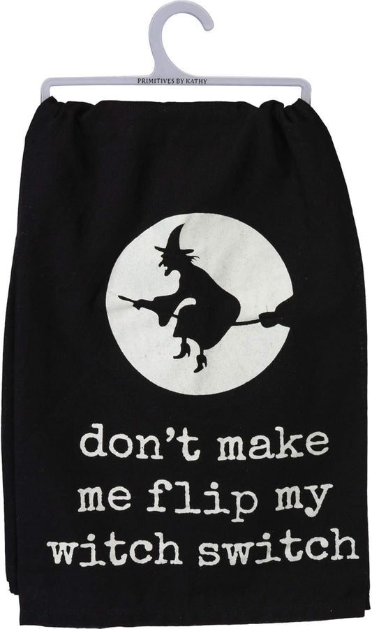 Primitives By Kathy Don't Make Me Flip My Witch Switch Kitchen Towel - 28" x 28"