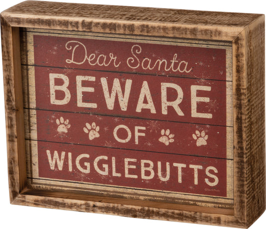 Primitives by Kathy Dear Santa Beware Of Wigglebutts Inset Box Sign