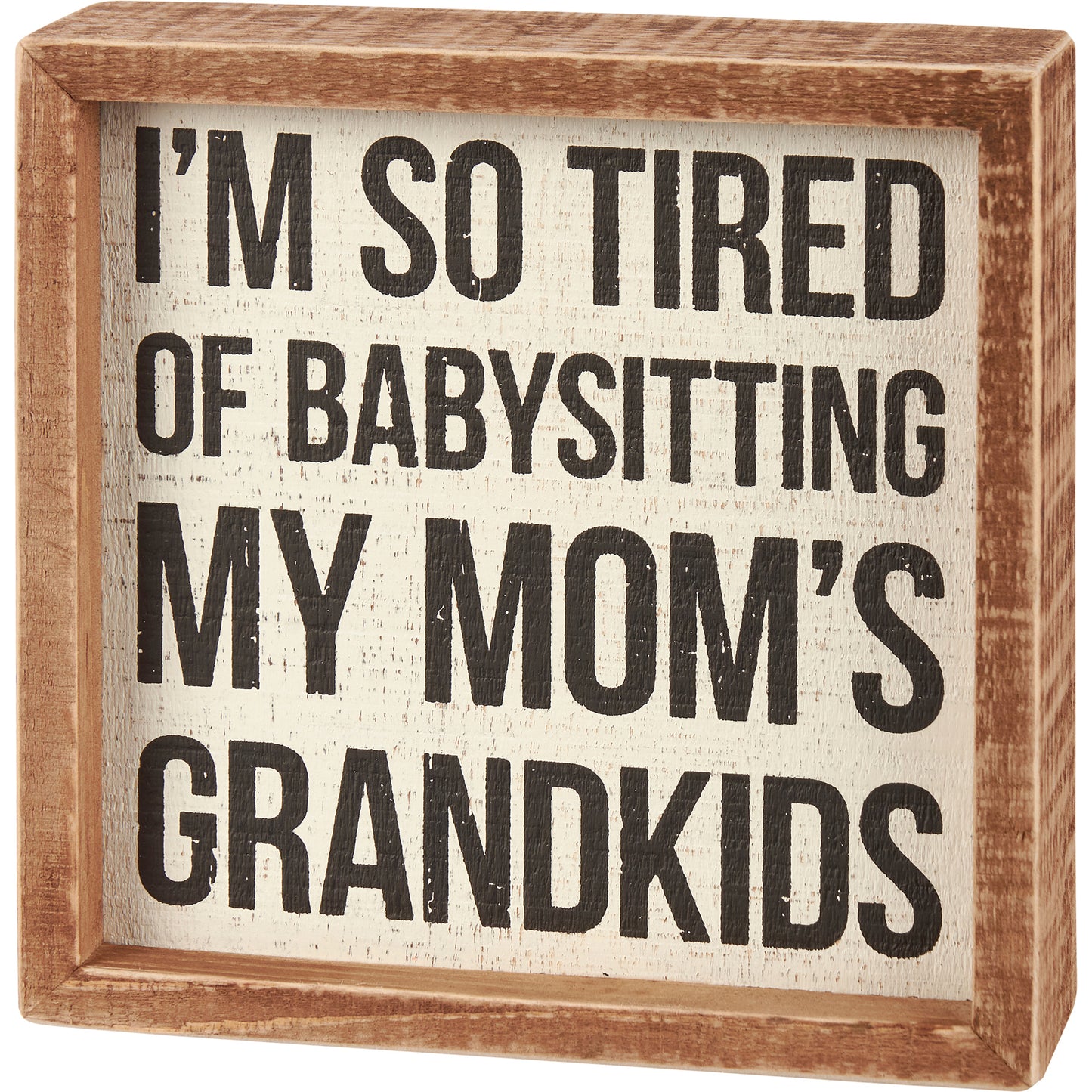 Primitives by Kathy My Mom's Grandkids Inset Box Sign