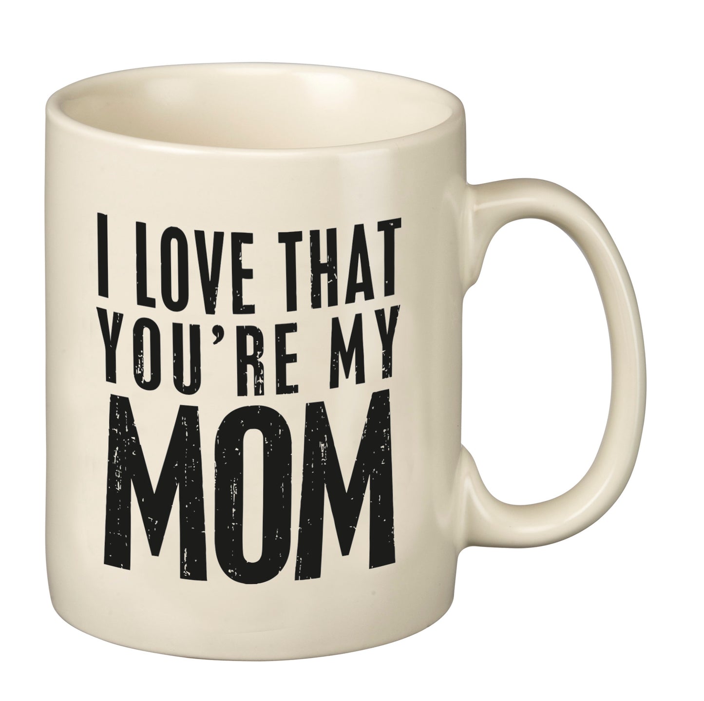 Primitives by Kathy I Love That You're My Mom Mug