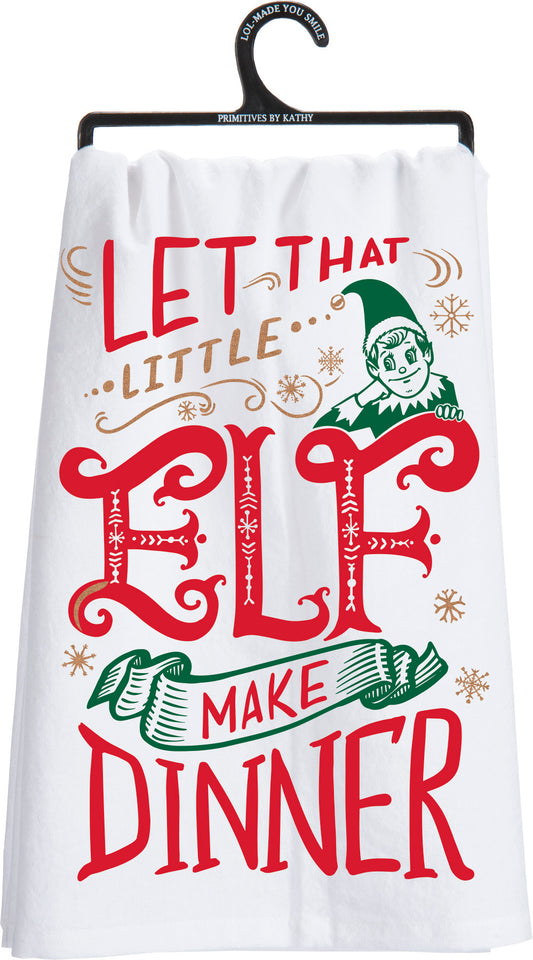 Primitives By Kathy Let That Little Elf Make Dinner Kitchen Towel - 28" x 28"