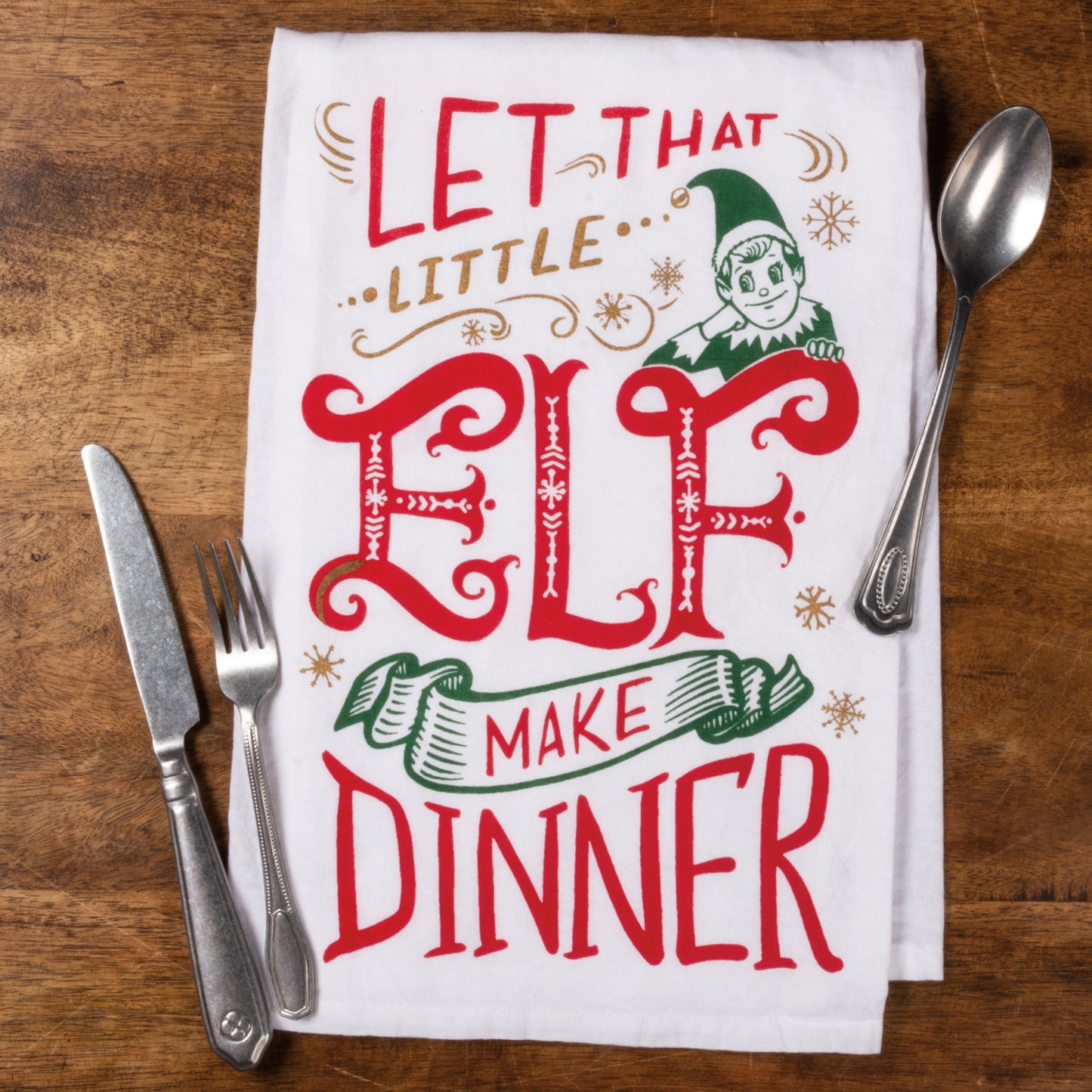 Primitives By Kathy Let That Little Elf Make Dinner Kitchen Towel - 28" x 28"