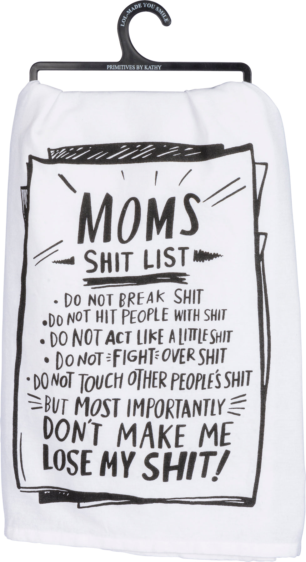 Primitives By Kathy Mom's List Don't Make Me Kitchen Towel - 28" x 28"