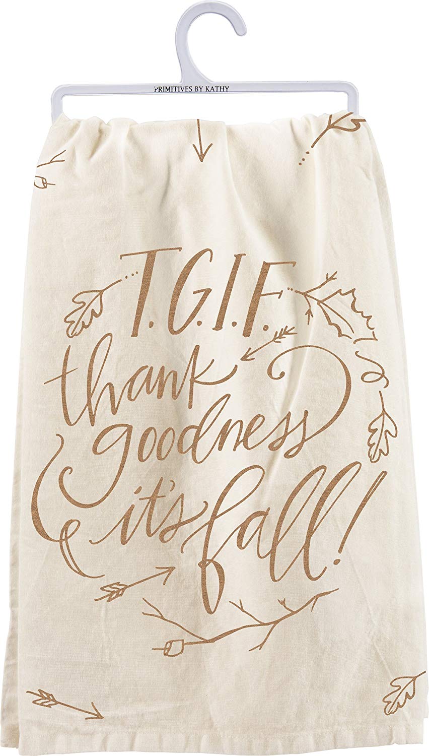 Primitives By Kathy - TGIF "Thank Goodness It's Fall" - Tea Towel