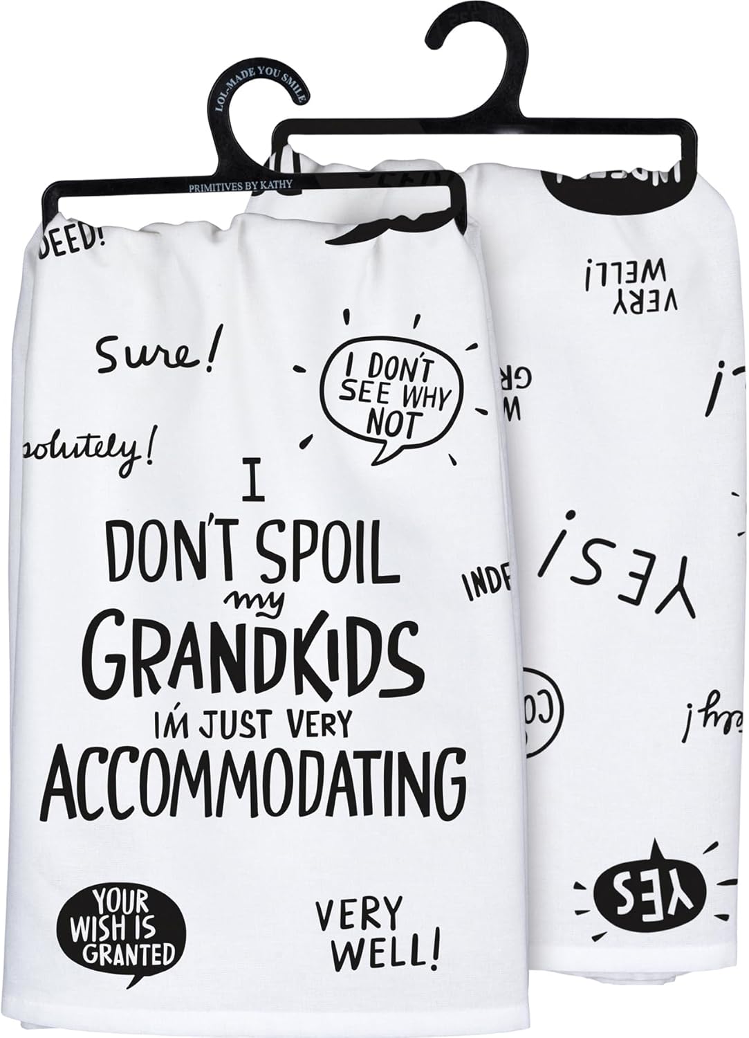 Primitives by Kathy I Don't Spoil My Grandkids Kitchen Towel- 28" x 28"