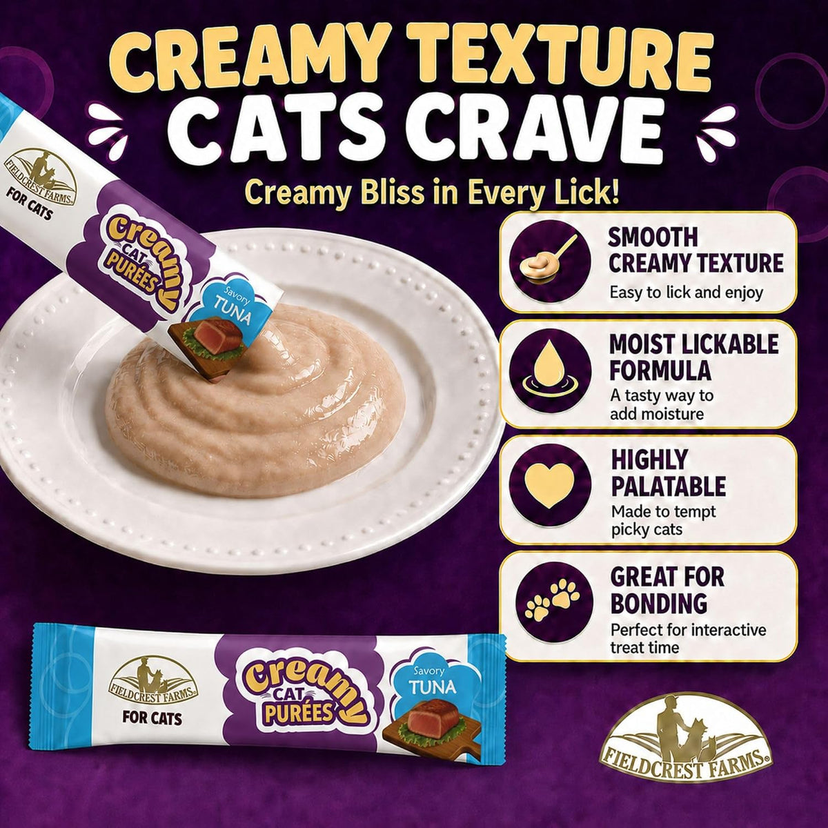 Fieldcrest Farms Creamy Cat Purées, Tuna Flavor, Smooth and Tasty Lickable Cat Treats with Taurine, Moist & Hydrating, Food Topper, 21 Count in Pack