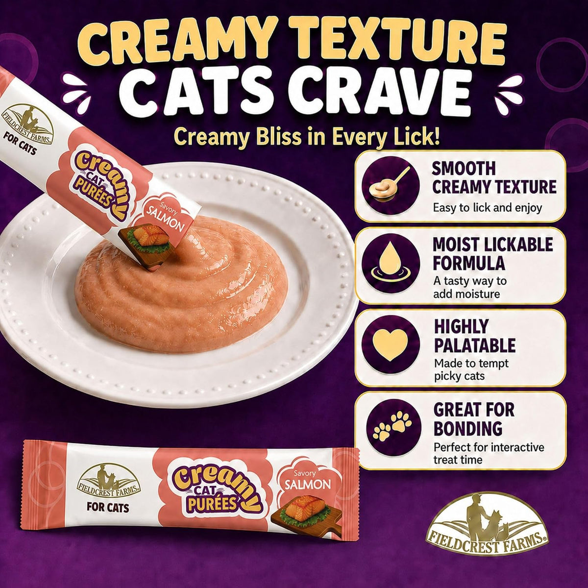 Fieldcrest Farms Creamy Cat Purées, Salmon Flavor, Smooth and Tasty Lickable Cat Treats with Taurine, Moist & Hydrating,Food Topper, 21 Count in Pack