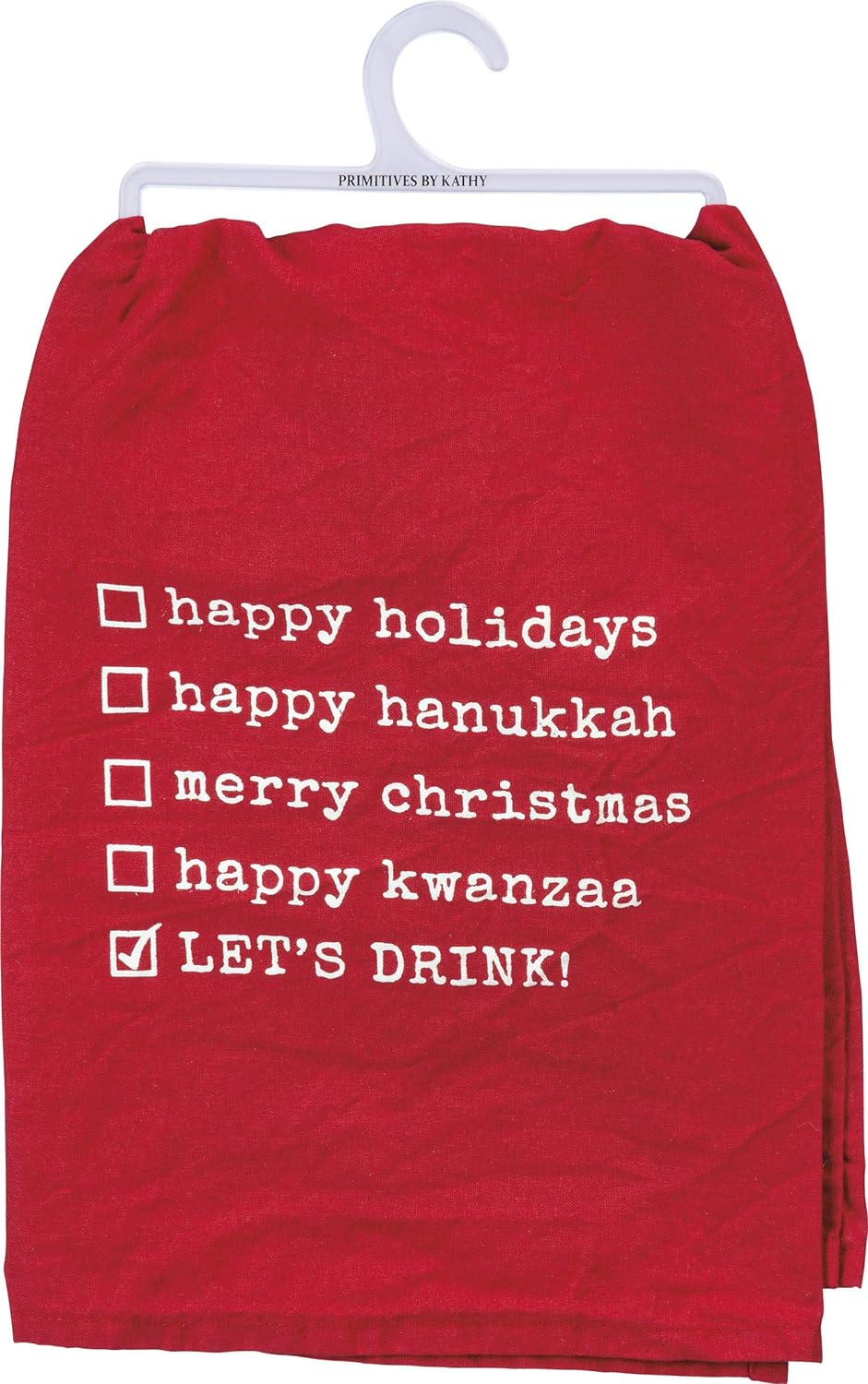 Primitives by Kathy Kitchen Towel - Happy Holidays - Happy Hanukkah - Merry Christmas - Happy Kwanzaa - Let's Drink!