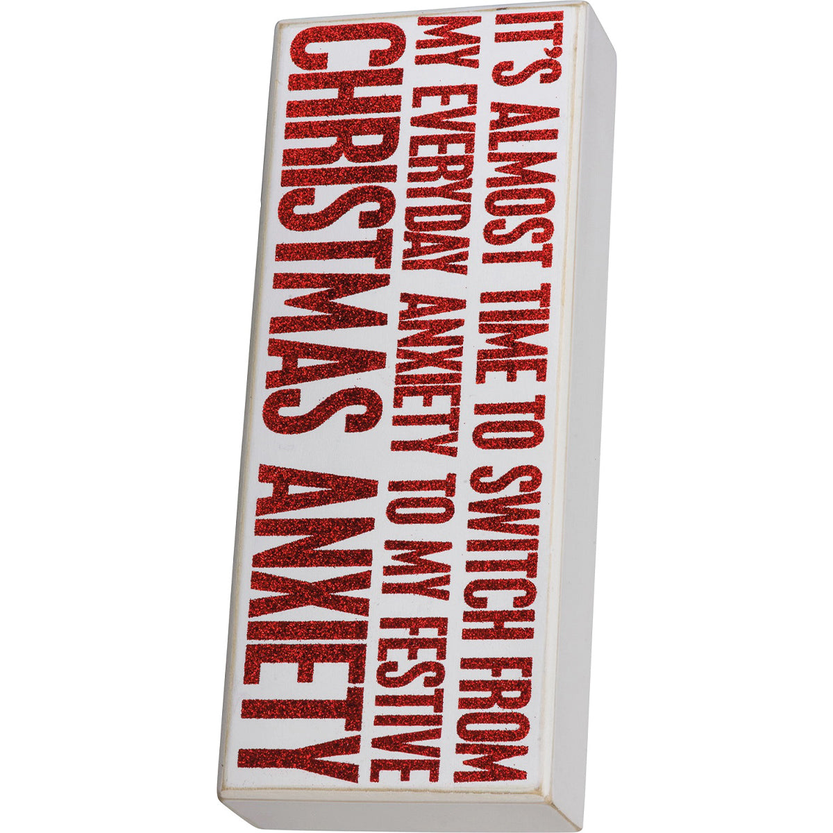 Primitives by Kathy It's Almost Time Christmas Anxiety Box Sign