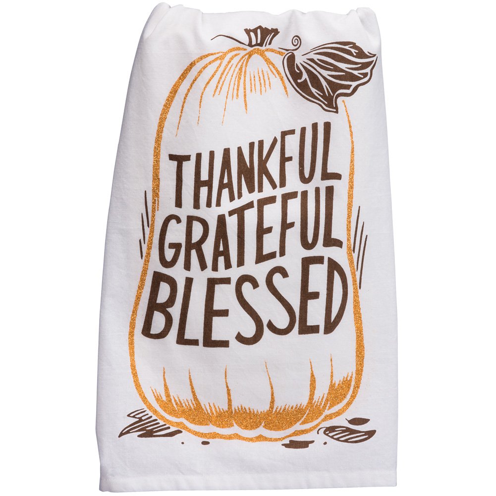 Primitives by Kathy Dish Towel - Thankful Grateful Blessed