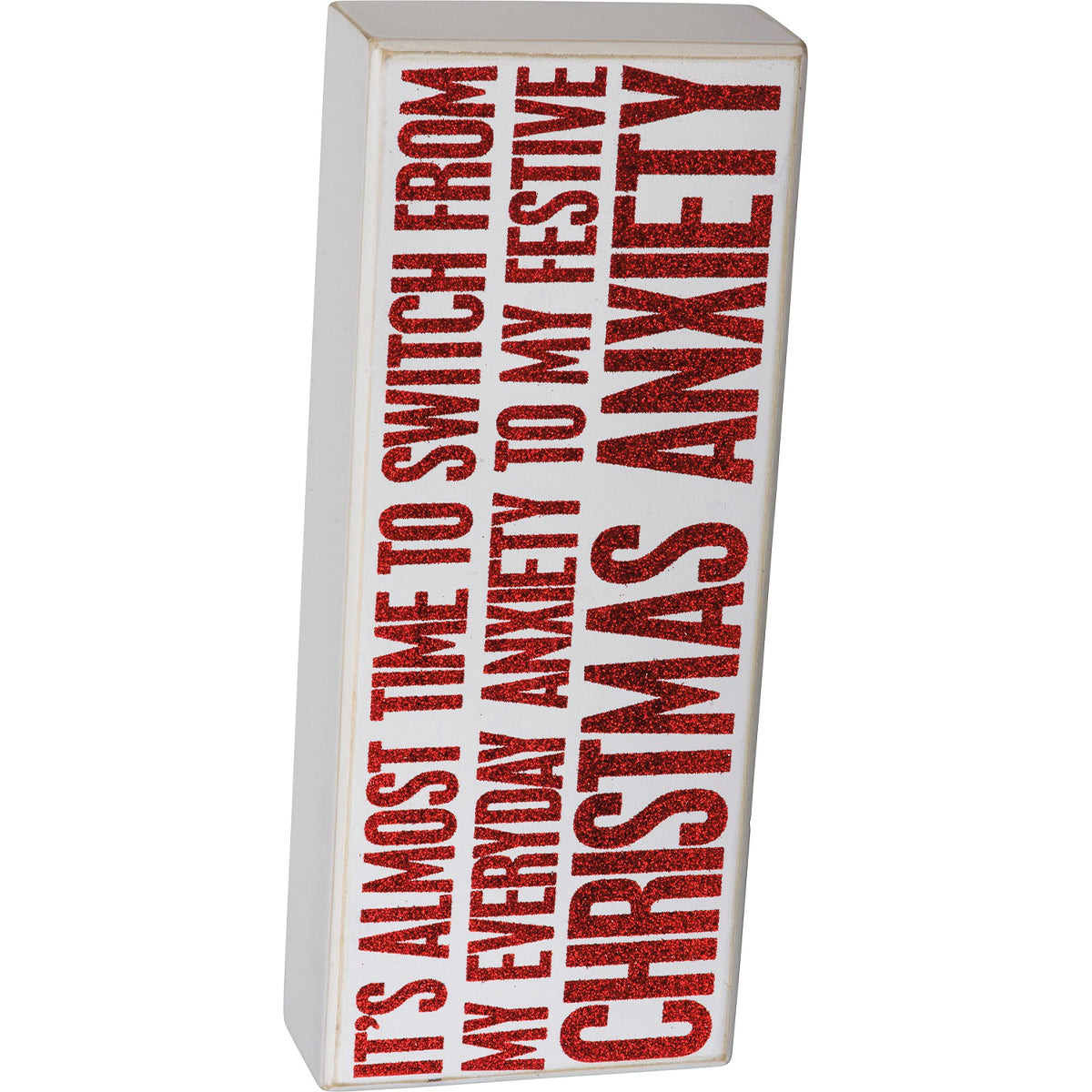 Primitives by Kathy It's Almost Time Christmas Anxiety Box Sign