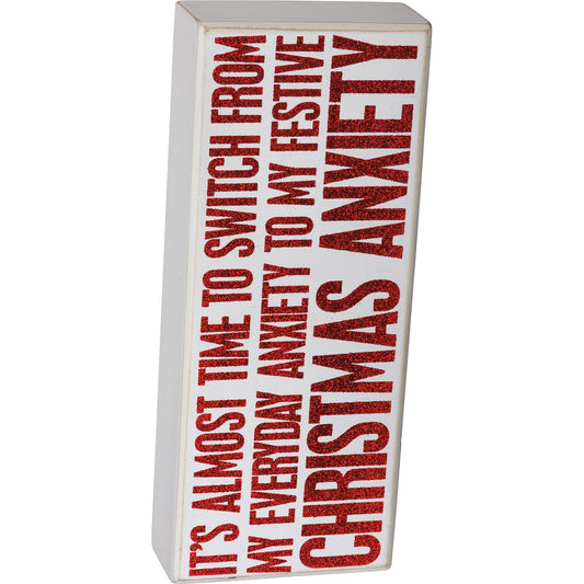 Primitives by Kathy It's Almost Time Christmas Anxiety Box Sign