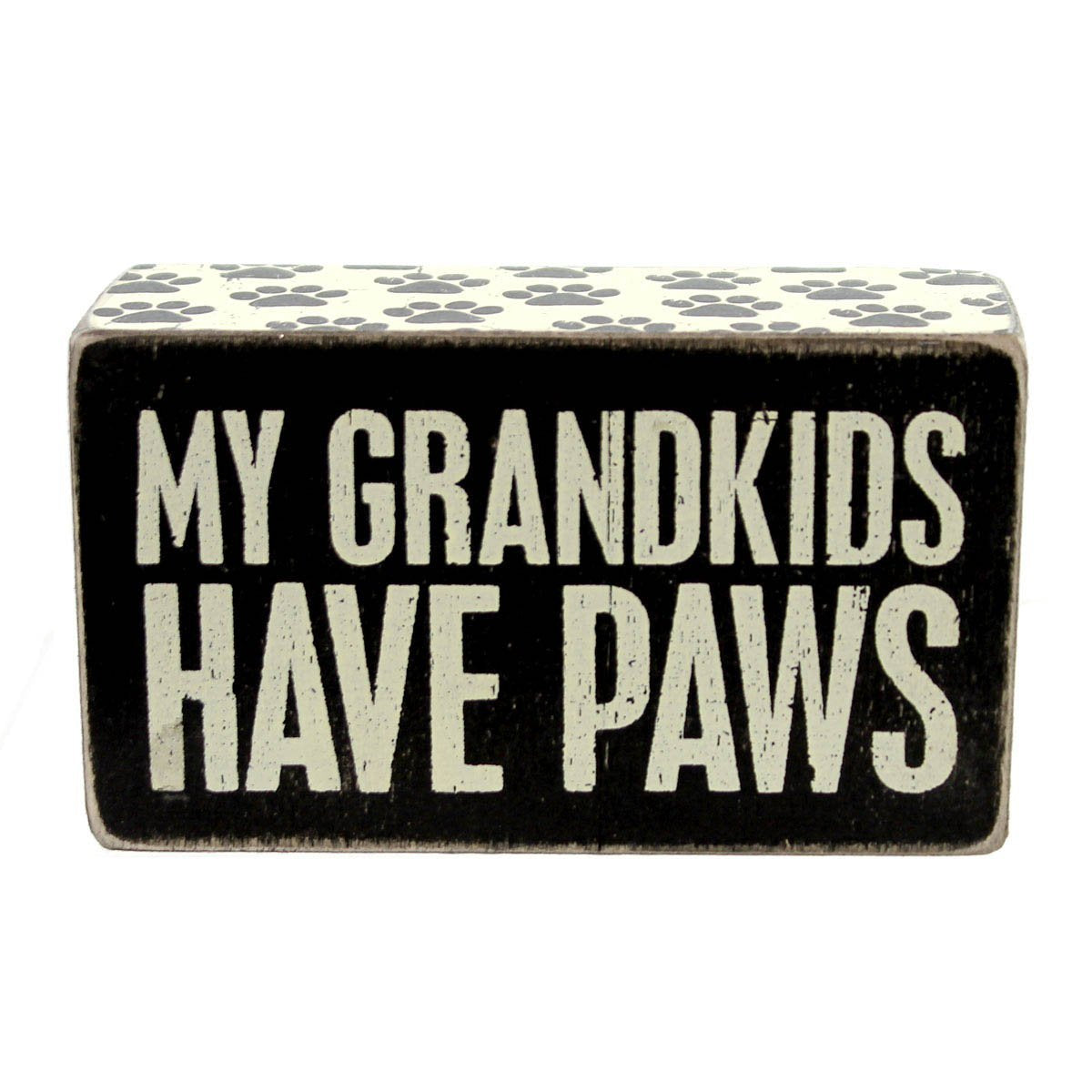 Primitives By Kathy Black Distressed Box Sign - My Grandkids Have Paws