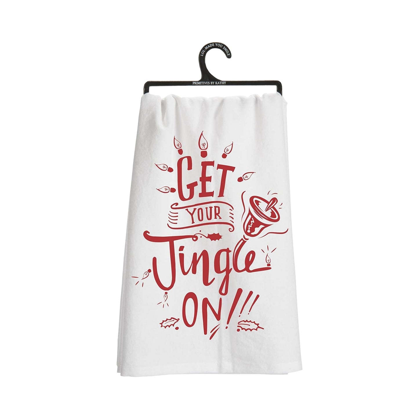 Primitives By Kathy Kitchen Towel -"Get Your Jingle On"